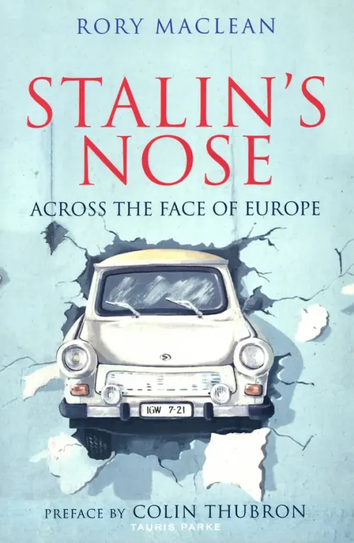 

Stalin's Nose. Across the Face of Europe, Голубой