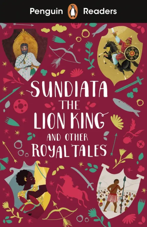 Sundiata the Lion King and Other Royal Tales. Level 2 + audio online - 