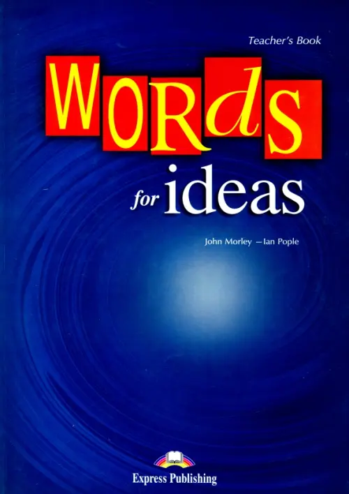 

Words for ideas. Teacher's Book, Синий