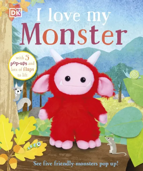 

I Love My Monster. Board book