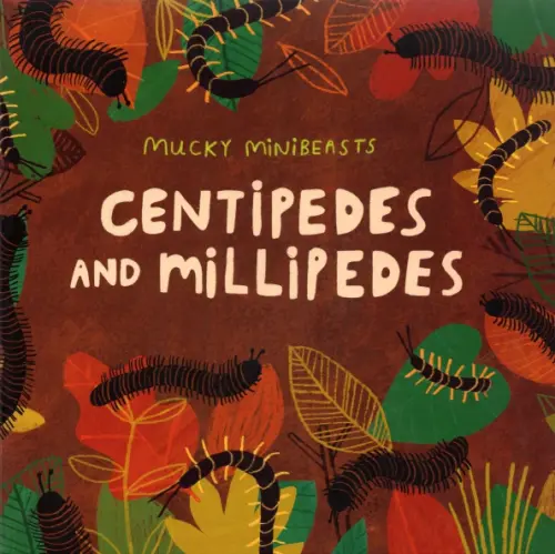 

Mucky Minibeasts. Centipedes and Millipedes, Красный