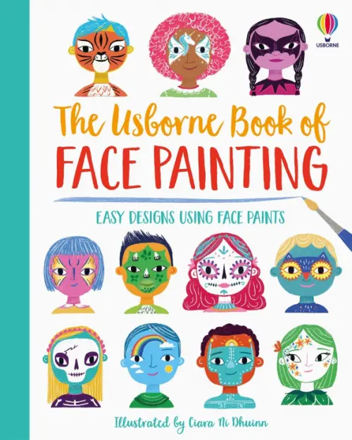 

The Usborne Book of Face Painting (spiral bound), Белый