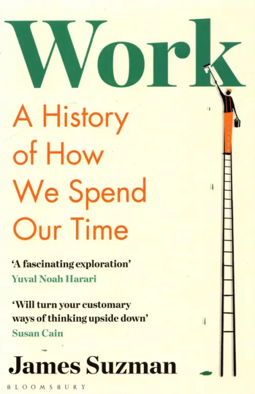 

Work: A History of How We Spend Our Time, Белый