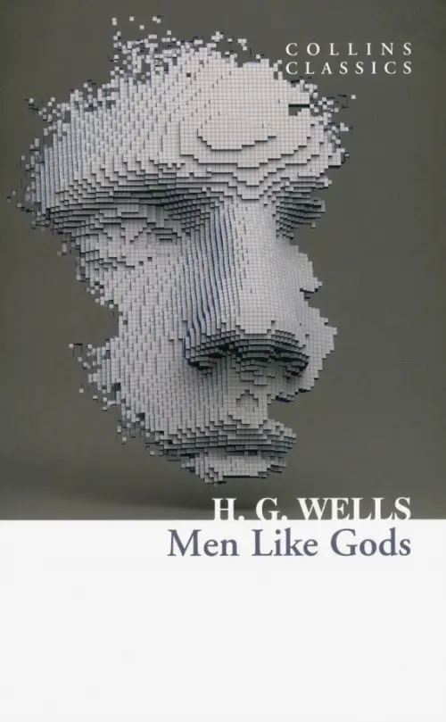 

Men Like Gods, Серый