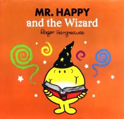 Mr. Happy and the Wizard