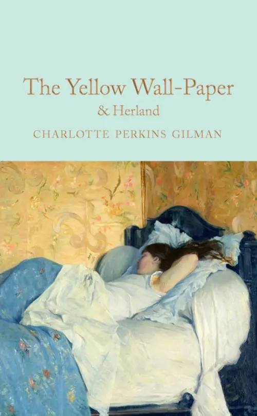 

The Yellow Wallpaper and Herland, Голубой