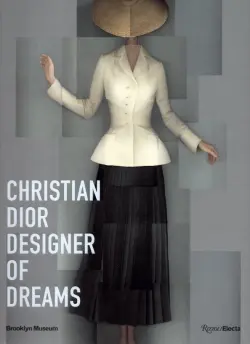 Christian Dior. Designer of Dreams