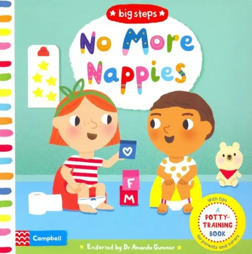 

No More Nappies. A Potty-Training Book. Board book