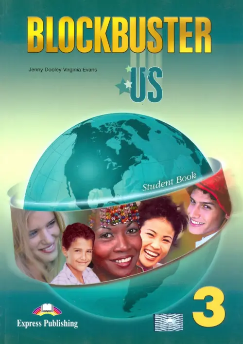 Blockbuster US 3. Student Book - Дули Дженни, Эванс Вирджиния