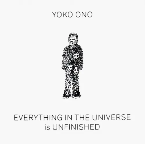 

Yoko Ono: Everything in the Universe Is Unfinished, Белый