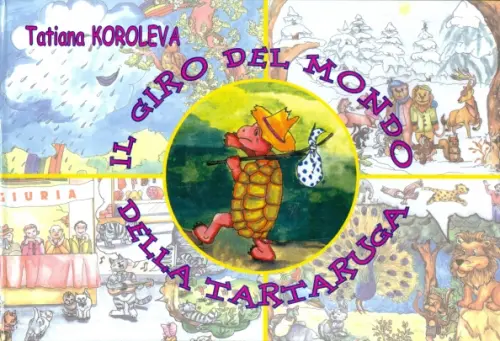 

Il Giro Del Mondo Della Tartaruga