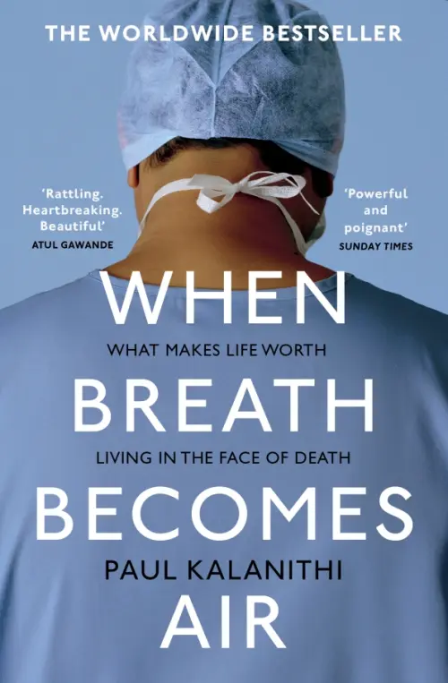 

When Breath Becomes Air, Голубой