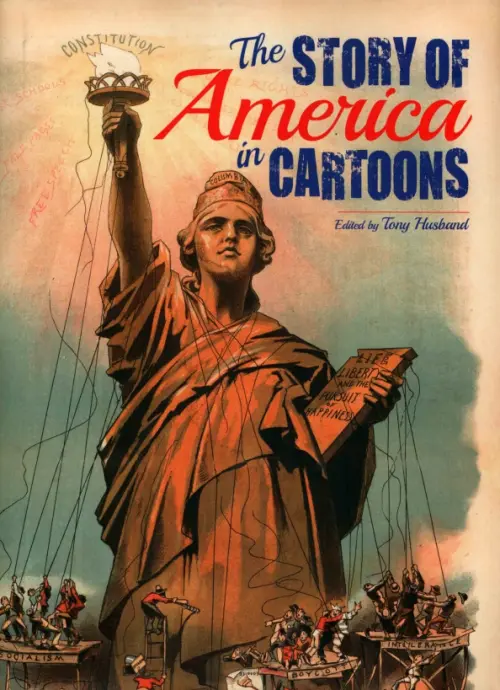 

The Story of America in Cartoons