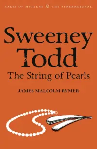 Sweeney Todd. The String of Pearls