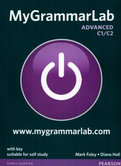 MyGrammarLab. Advanced C1/C2. Student Book with key and MyEnglishLab