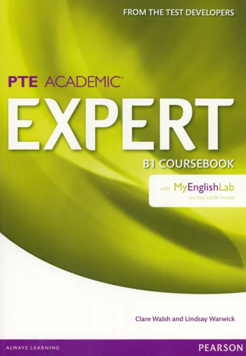 Expert. PTE Academic. B1. Coursebook + MyEnglishLab - Walsh Clare, Warwick Lindsay