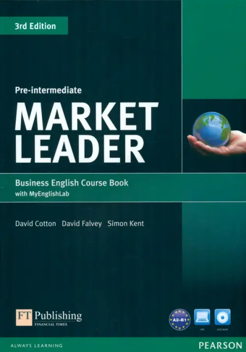 Market Leader. Pre-Intermediate. Coursebook + DVD + MyEnglishLab - Cotton David, Falvey David, Kent Simon