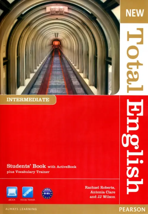 New Total English. Intermediate. Students Book with Active Book - Clare Antonia, Wilson JJ, Roberts Rachael