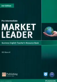 Market Leader. Pre-Intermediate. Teacher's Resource Book (+Test Master CD)