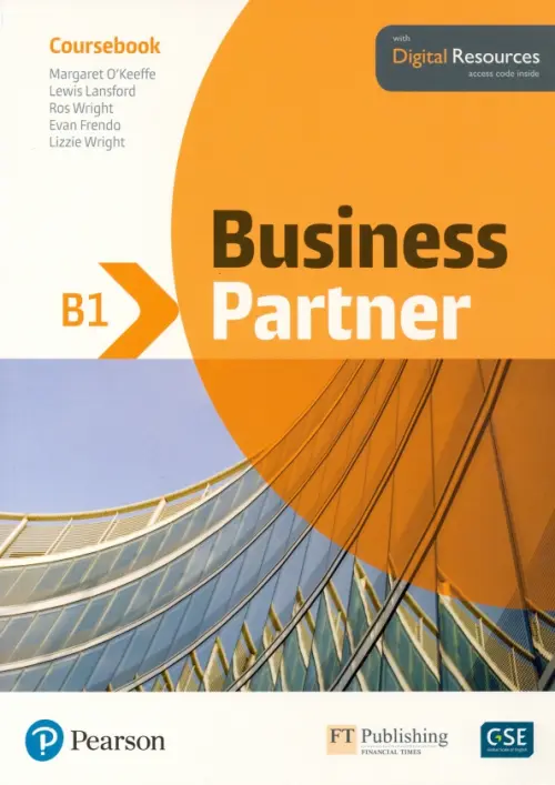 Business Partner. B1. Coursebook with Digital Resources - Lansford Lewis, O`Keeffe Margaret, Wright Ros