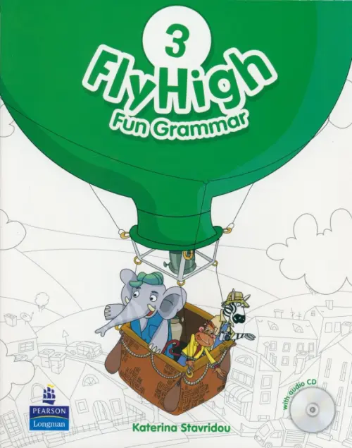 Fly High 3. Fun Grammar Pupils Book + CD - Stavridou Katerina