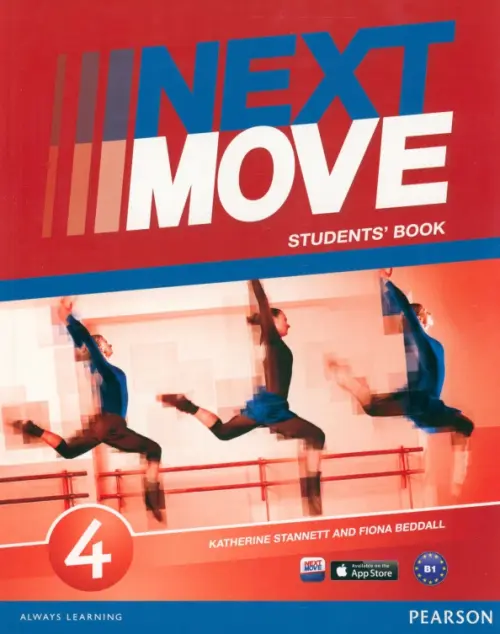 Next Move 4. Students Book - Stannett Katherine, Beddall Fiona