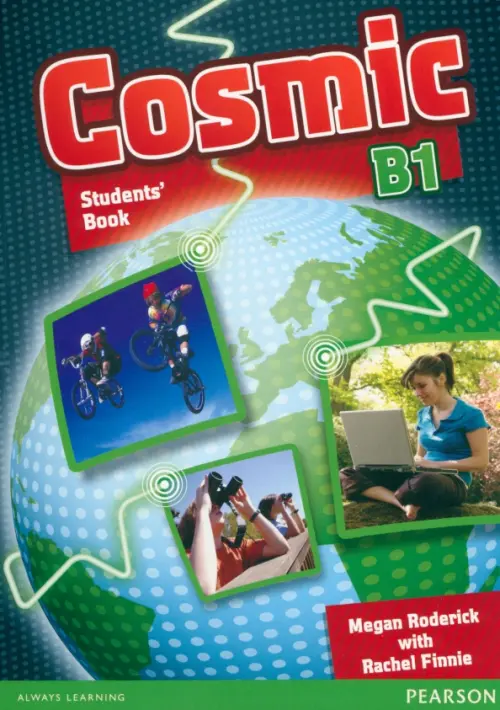 Cosmic. B1. Students Book with ActiveBook + CD - Roderick Megan, Finnie Rachel