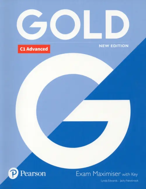 

Gold. New Edition. C1 Advanced. Exam Maximiser with Key, Голубой