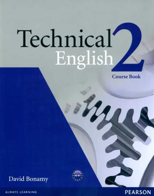 Technical English. 2 Pre-Intermediate. Coursebook - Bonamy David