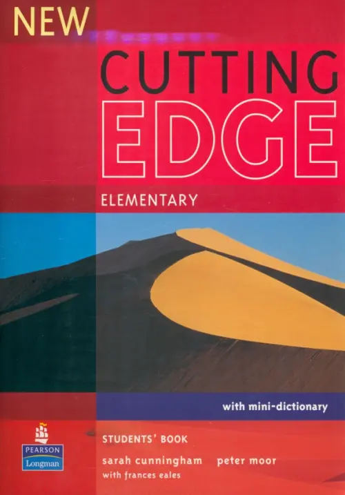 New Cutting Edge. Elementary. Students Book with Mini-Dictionary - Cunningham Sarah, Moor Peter, Eales Frances