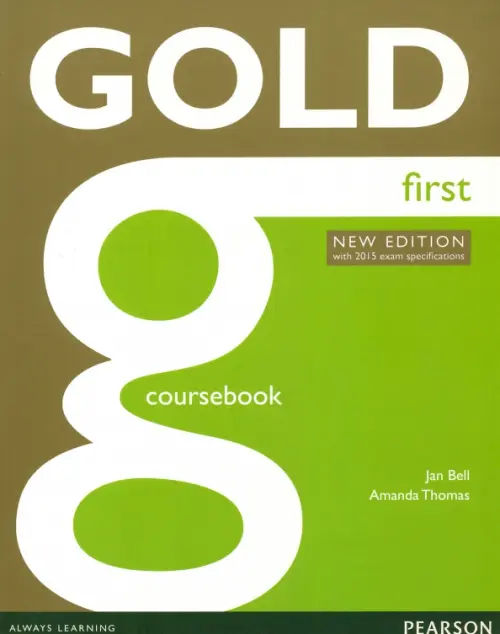 Gold. First. Coursebook - Thomas Amanda, Bell Jan