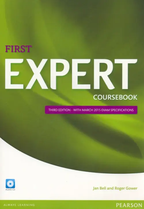 Expert. First. Coursebook + CD - Bell Jan, Gower Roger