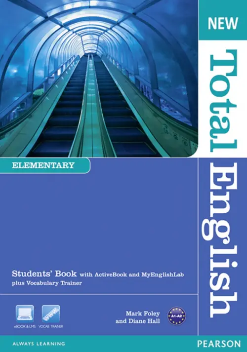 New Total English. Elementary. Students Book with Active Book and MyEnglishLab - Foley Mark, Hall Diane