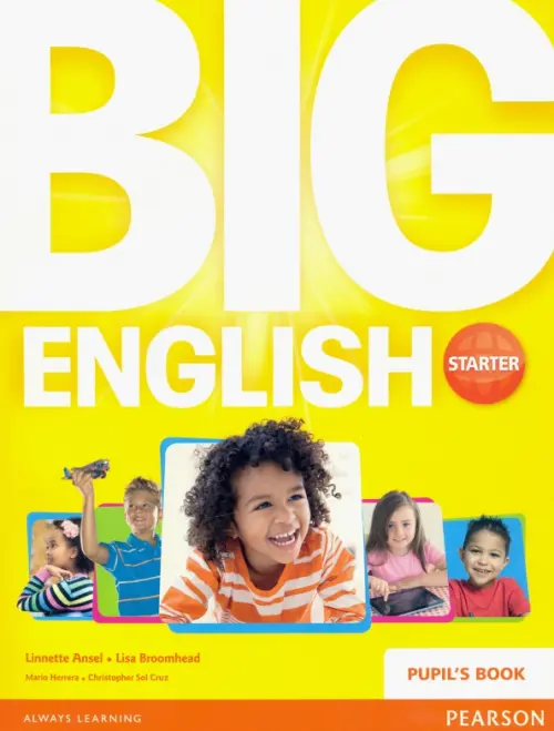 Big English. Starter. Pupils Book - Herrera Mario, Cruz Christopher Sol, Ansel Linnette, Broomhead Lisa