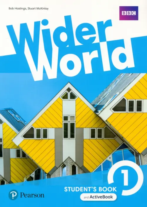 Wider World 1. Students Book and Active book - Hastings Bob, McKinlay Stuart