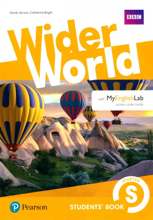 Wider World. Starter. Students Book with MyEnglishLab access code inside - Zerva Sandy, Bright Catherine