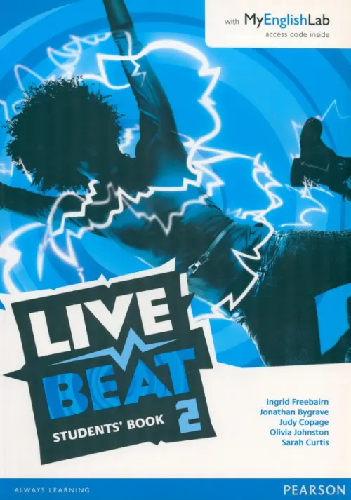 Live Beat. Level 2. Students Book. A1-A2+. + MyEnglishLab