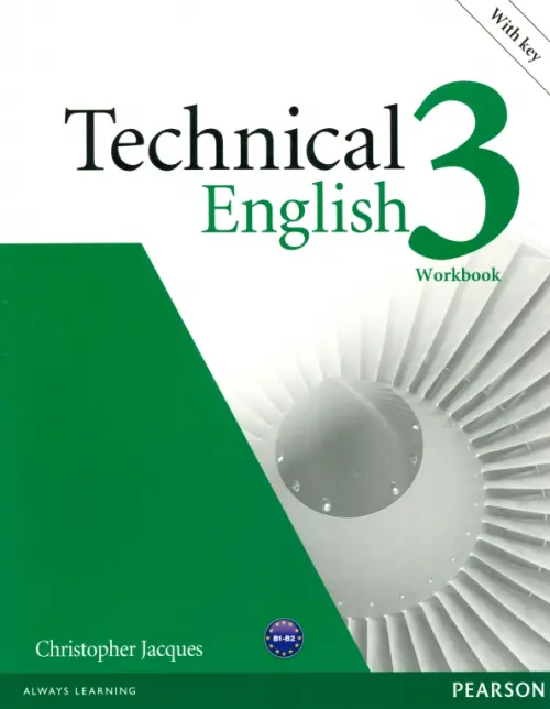 Technical English. 3 Intermediate. Workbook with key (+CD)