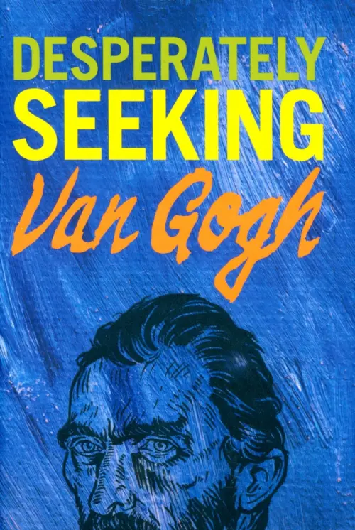 

Desperately Seeking Van Gogh, Синий
