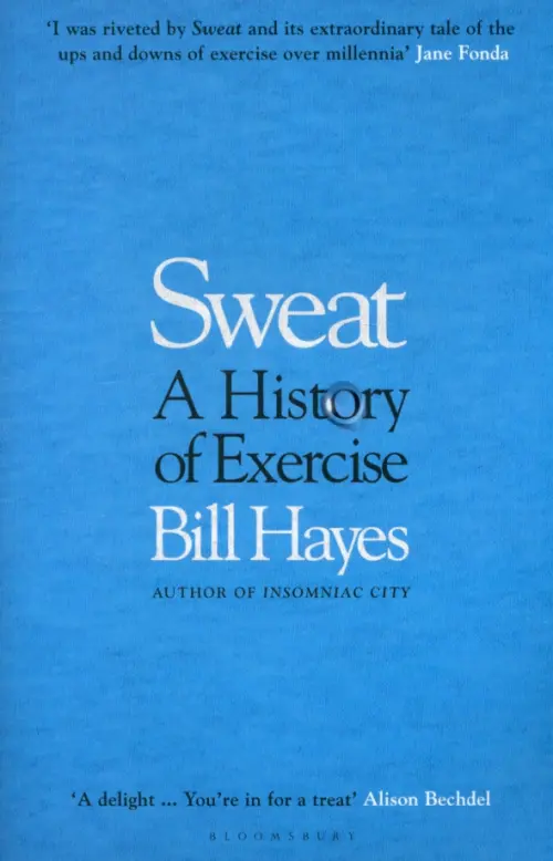 

Sweat. A History of Exercise, Голубой