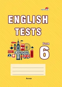 English tests. Form 6. Тематический контроль. 6 класс