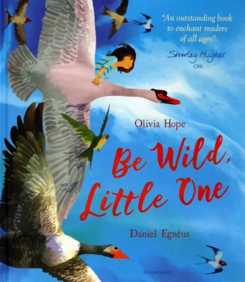 Be Wild, Little One - Hope Olivia