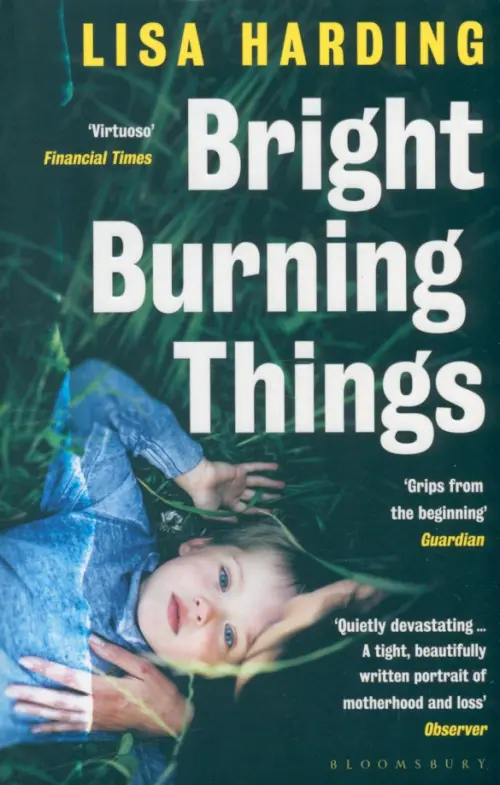 Bright Burning Things - Harding Lisa