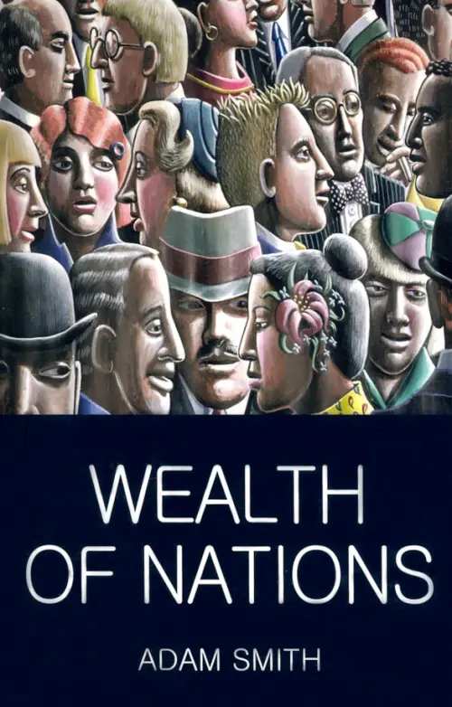 Wealth of Nations - Smith Adam