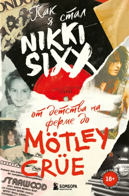 

Как я стал Nikki Sixx. От детства на ферме до Motley Crue