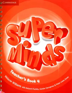 Super Minds. Level 4. Teacher's Book