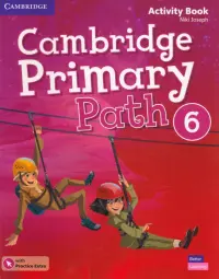 Cambridge Primary Path. Level 6. Activity Book with Practice Extra
