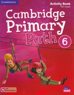 Cambridge Primary Path. Level 6. Activity Book with Practice Extra