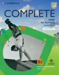 Complete First for Schools. Teacher's Book with Downloadable Resource Pack