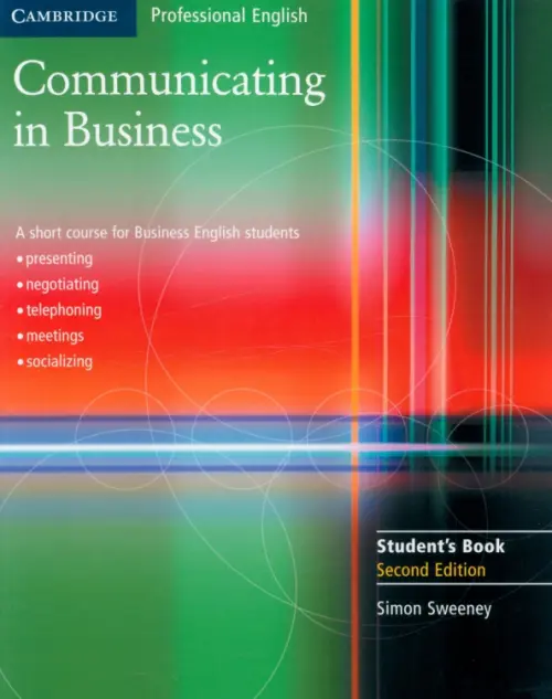 Communicating in Business. Students Book - Sweeney Simon